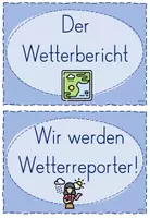 Vorschau - Unterrichtsreihen - Einheit Wetter: Der Wetterbericht/Wir werden Wetterreporter (11.&12.Stunde) - Seite 1