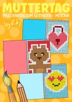 Vorschau - Arbeitsblätter - Pixel Karten zum Malen & Basteln für den Muttertag und Vatertag - Pixelkunst - Deckblatt