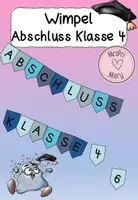Vorschau - Anderer Materialtyp - Abschlussfeier Wimpel Klasse 4 – Deko & Bastelvorlage für die Grundschule - Deckblatt