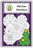 Vorschau - Mal- und Bastelvorlagen - Märchen-Mandalas - Ausmalbilder - Deckblatt