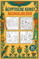Vorschau - Mal- und Bastelvorlagen - Ägyptische Kunst Ausmalbilder (50 Malvorlagen) inkl. Stundenentwurf (PDF) - Deckblatt