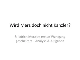 Vorschau - Arbeitsblätter - Materialpaket: Wird Friedrich Merz doch nicht Kanzler? - Deckblatt