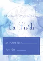 Aperçu - Feuilles d'exercices - La Suède - Livret d'activités - Page de couverture