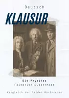 Vorschau - Test - Friedrich Dürrenmatt– „Die Physiker“ - Wahnsinn und Normalität in zwei Schlüsselszenen - Deckblatt