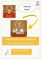 Vorschau - Arbeitsblätter - Die Papstwahl: Das Konklave - ein kleines Arbeitsheft - Deckblatt