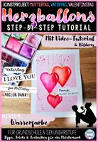 Vorschau - Arbeitsblätter - Valentinstag Karte & Kunst + Basteln für Muttertag Vatertag – Kunst fachfremd unterrichten | Kunstunterricht Grundschule + Sekundarstufe | Kunstprojekt HERZBALLONS VIDEO-TUTORIAL - Deckblatt