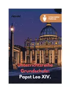 Vorschau - Unterrichtsreihen - Religion: Wer ist der Papst? – Papst Leo XIV kindgerecht erklärt (mit Arbeitsblättern, Puzzle, Briefvorlage & Test) - Seite 1