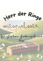 Vorschau - Unterrichtsreihen - Mitspielsatz Herr der Ringe Hobbits Xylophon, Glockenspiel, Bass - Deckblatt