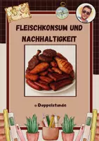 Vorschau - Arbeitsblätter - Fleischkonsum und Nachhaltigkeit (mit Video und Lösungen!) - Deckblatt