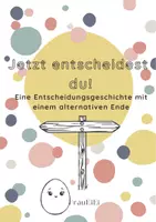 Vorschau - Stationenlernen - Jetzt entscheidest du! Entscheidungsgeschichte mit alternativem Ende - Deckblatt