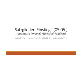 Vorschau - Arbeitsblätter - Materialpaket -- Deutsch, Jg. 6: Satzglied(-analyse), Präsentation + Zusammenfassung - Seite 1