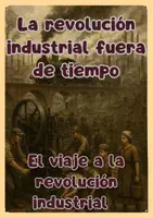 Vista previa - Manualidades / Dibujos para colorear - Revolución industrial fuera de tiempo - Portada