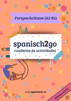 Vorschau - Arbeitsblätter - Spanische Grammatik: Fortgeschrittene (A2-B1) inkl. Erklärvideos, Online-Übungen & kreativen Aufgaben - Deckblatt