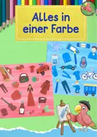 Vorschau - Mal- und Bastelvorlagen - Kunst Farbenlehre, Alles in einer Farbe, Collage - Deckblatt