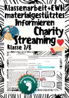Vorschau - Klassenarbeiten - Informierendes Schreiben (Arbeit+EWH) - Charity Streaming - Klasse 7/8 - Deckblatt