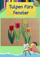 Vorschau - Mal- und Bastelvorlagen - Kunst Frühling, Tulpen fürs Fenster/ Fensterbild, Grundschule - Deckblatt