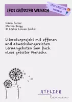 Vorschau - Unterrichtsreihen - Literaturprojekt Leos grösster Wunsch - Seite 2