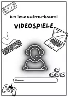 Vorschau - Fördermaterial/Inklusion - Ich lese aufmerksam: Videospiele (Übungen zum sinnentnehmenden Lesen und zur Konzentration) - Seite 1