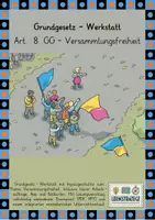 Vorschau - Arbeitsblätter - Grundgesetz-Werkstatt - Art 8 GG Versammlungsfreiheit - Deckblatt