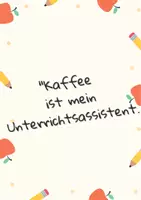 Vorschau - Poster - Sprücheklopfer - Poster fürs Klassenzimmer - Kaffee ist mein Unterrichtsassistent - Seite 2