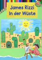 Vorschau - Mal- und Bastelvorlagen - Kunst James Rizzi, gestalte eine Wüste, Künstler in der Grundschule - Deckblatt
