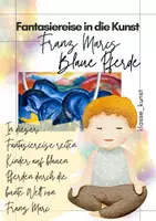 Vorschau - Text - Fantasiereise in die Kunst - Blaue Pferde von Franz Marc - Deckblatt