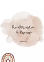 Vorschau - Merkblätter - Beschäftigungsideen für Regentage - Deckblatt