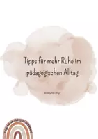 Vorschau - Merkblätter - Tipps für mehr Ruhe im pädagogischen Alltag - Deckblatt