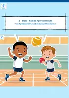 Vorschau - Spiele - 2 Team Ball - Kleine Spiele für den Sportunterricht - Deckblatt