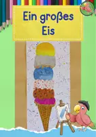 Vorschau - Mal- und Bastelvorlagen - Kunst Sommer, Eis im Sommer, Grundschule - Deckblatt