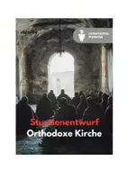 Vorschau - Stundenentwürfe - Stundenentwürfe: Ursprung und Kirchenspaltung – Die Entstehung der Orthodoxen Kirche und das Morgenländische Schisma 1054 - Seite 1