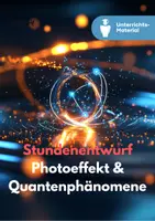 Vorschau - Stundenentwürfe - Stundenentwürfe: Photoeffekt & Quantenphänomene für SEK II - Deckblatt