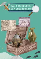 Vorschau - Stundenentwürfe - Wir sind Mini-Archäologen (Quellenarbeit) - Seite 1