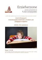 Vorschau - Unterrichtsreihen - ADHS, ADS, LRS & Dyskalkulie, Entwicklungsbesonderheiten verstehen und pädagogisch begleiten, 2-4 UE, Lernfeld 6: „Kinder, Jugendliche und junge Erwachsene bei der Bewältigung besonderer Lebenssituationen unterstützen“ - Deckblatt