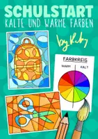 Vorschau - Arbeitsblätter - Schulstart Warme und Kalte Farben - Farbenlehre zum Schulanfang - Deckblatt