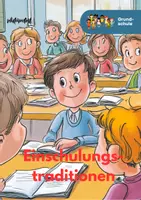 Vorschau - Arbeitsblätter - Einschulungstraditionen: Sachunterricht-Komplettpaket für die Grundschule - Deckblatt