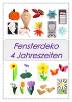 Vorschau - Mal- und Bastelvorlagen - Fensterdeko 4 Jahrezeiten - WG Werken und Gestalten - Kunst - Frühling, Sommer, Herbst, Winter - Deckblatt