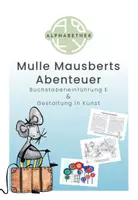 Vorschau - Stundenentwürfe - Buchstabeneinführung E & Gestaltung in Kunst - Deckblatt