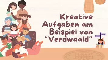 Vorschau - Unterrichtsreihen - NL Unterrichtsreihe: Kreative Aufgaben am Beispiel von "verdwaald" - Seite 2