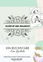 Vorschau - Mal- und Bastelvorlagen - Glow Up ABC-Malbuch - Selbstbewusstsein stärken - Deckblatt