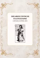 Vorschau - Arbeitsblätter - Der absolutistische Staatsgedanke unter Ludwig XIV - Deckblatt