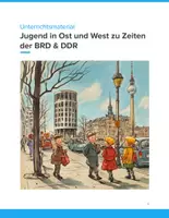 Vorschau - Arbeitsblätter - Jugend in Ost und West – Alltagsgeschichte in BRD & DDR (Arbeitsmaterialien SEK I) - Deckblatt
