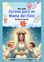 Vista previa - Manualidades / Dibujos para colorear - EBOOK UNA CORONA PARA MAMITA MARIA - Portada