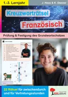 Vorschau - Arbeitsblätter - Kreuzworträtsel Französisch – Prüfung und Festigung des Grundwortschatzes | Französisch Grundschule Sekundarstufe Klasse 3-10 | Wortschatz, Kreuzworträtsel, Wortfelder, Wortfamilien, Vokabeln, Lösungen - Deckblatt