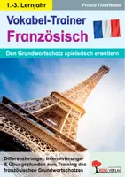 Vorschau - Arbeitsblätter - Vokabel-Trainer Französisch | Grundwortschatz, Wortfelder, Familie, Schule, Essen, Körper, Reise, Berufe | Französisch Sekundarstufe I II Klasse 5-13 Lösungen - Deckblatt