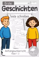 Vorschau - Arbeitsblätter - Erste Geschichten schreiben (2-fach differenziert) für Klasse 2 - Deckblatt