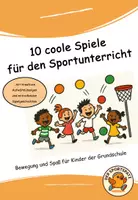 Vorschau - Stundenentwürfe - 10 coole Spiele für den Sportunterricht - Deckblatt