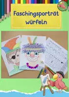 Vorschau - Spiele - Kunst Fasching, Faschingsporträt würfeln, Grundschule - Deckblatt