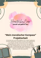 Vorschau - Unterrichtsreihen - Projektarbeit "Mein moralischer Kompass" - Deckblatt