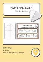 Vorschau - Mal- und Bastelvorlagen - Papierflieger basteln: blanko Version zum Selbergestalten - Deckblatt